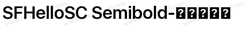 SFHelloSC Semibold字体转换